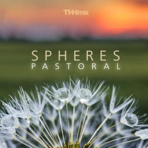 Spheres: Pastoral