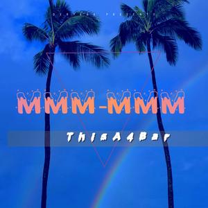 Mmm Mmm (Explicit)