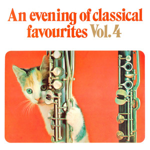 An Evening of Classical Favourites, Vol. 4