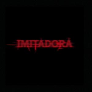 IMITADORA (feat. Antier) (Explicit)