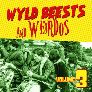 Wyld Beests And Weirdos, Vol. 3