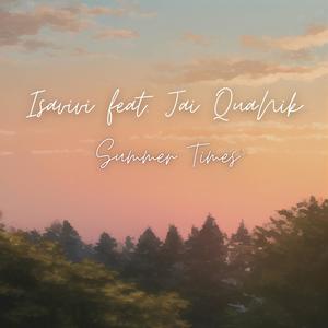 Summer Times (feat. Jai QuaNik)