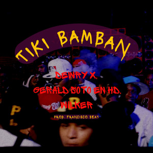 Tiki Bamban (Explicit)