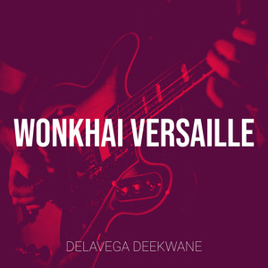 Wonkhai Versaille