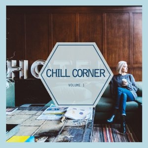 Chill Corner, Vol. 1