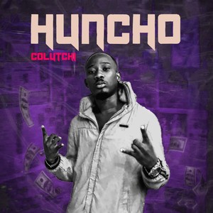 Huncho (Explicit)
