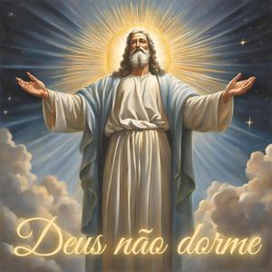 Deus não dorme (feat. Xuxu Nunes)