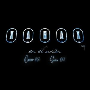 Xanax en el avión (feat. Owner DRT)
