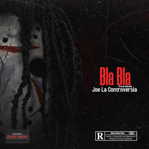 BLA BLA (Explicit)