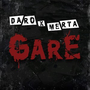 Gare (Explicit)