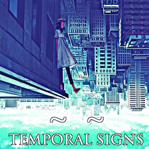 Temporal Signs