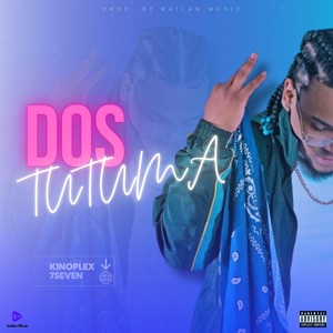 Dos Tutuma (Explicit)