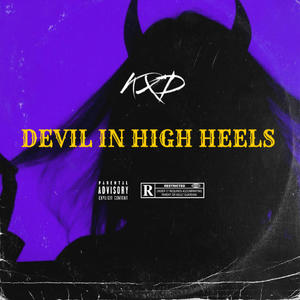 Devil In High Heels (Explicit)