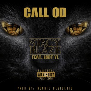 Call Od (feat. Lodt Yl) [Explicit]