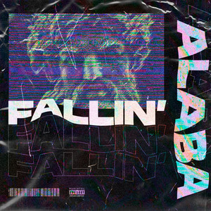 Fallin' (Explicit)