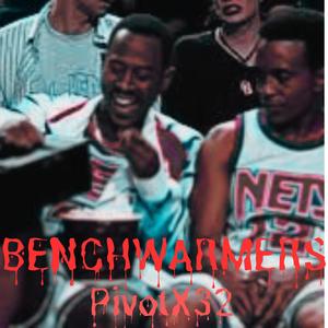 BenchWarmers (Explicit)