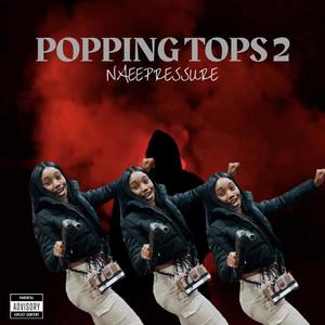 Popping Tops 2 (Explicit)