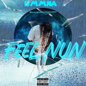 Feel Nun (Explicit)