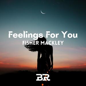 Feelings For You