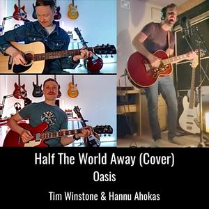 Half The World Away (Cover)
