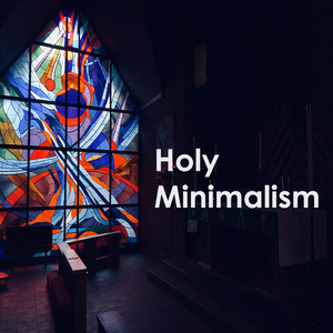 Holy Minimalism - Tavener, Pärt & Górecki