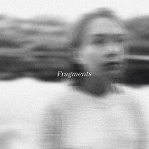 Fragments