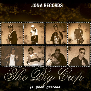 The Big Crop - La Gran Cosecha