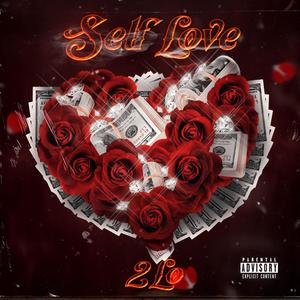 Self Love (Explicit)