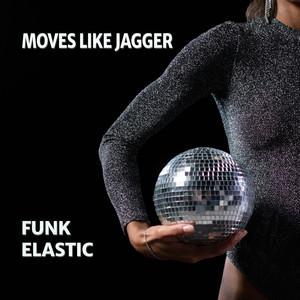 Moves Like Jagger