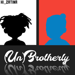 (Un)Brotherly [Explicit]