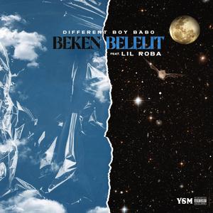 Beken Belelit (feat. Lil Roba) [Explicit]