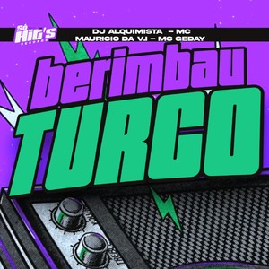 Berimbau Turco (Explicit)