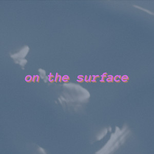 on the surface