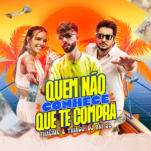 Quem Não Conhece Que Te Compra (Ao Vivo)