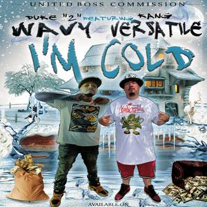 I'm Cold (feat. Kang Versatile) [Explicit]