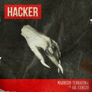 Hacker(feat. Gil Cerezo) (Explicit)