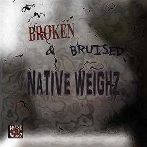 Broken & Bruised (Explicit)