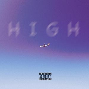 High (feat. W193) (Explicit)