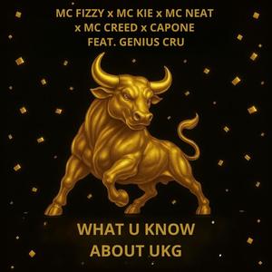 What U Know About UKG (feat. Genius Cru)