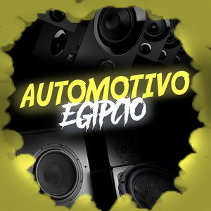 AUTOMOTIVO EGIPCIO (Explicit)