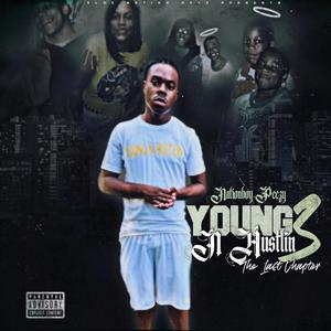 Young N Hustlin' 3: The Last Chapter (Explicit)