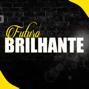 FUTURO BRILHANTE