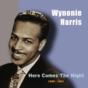 Here Comes the Night (Original Recordings 1950 - 1951)