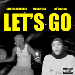 Let's Go (Explicit)