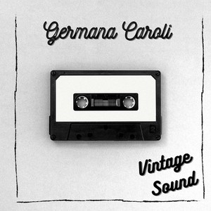 Germana Caroli - Vintage Sound