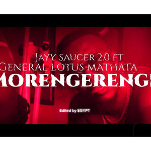 MORENGERENGE (feat. GENERAL LOTUS MATHATA)