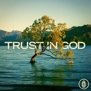 Trust In God
