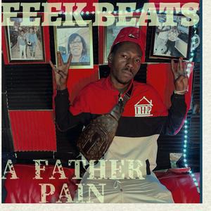 A FATHER PAIN (Explicit)