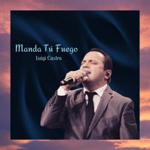 Manda Tú Fuego