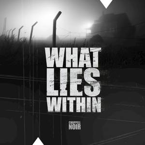 Noir - What Lies Within